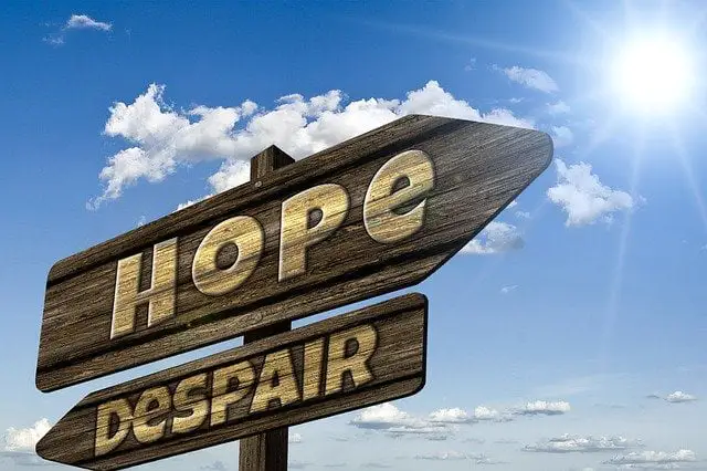 Hope or despair - which path do you wish to take?